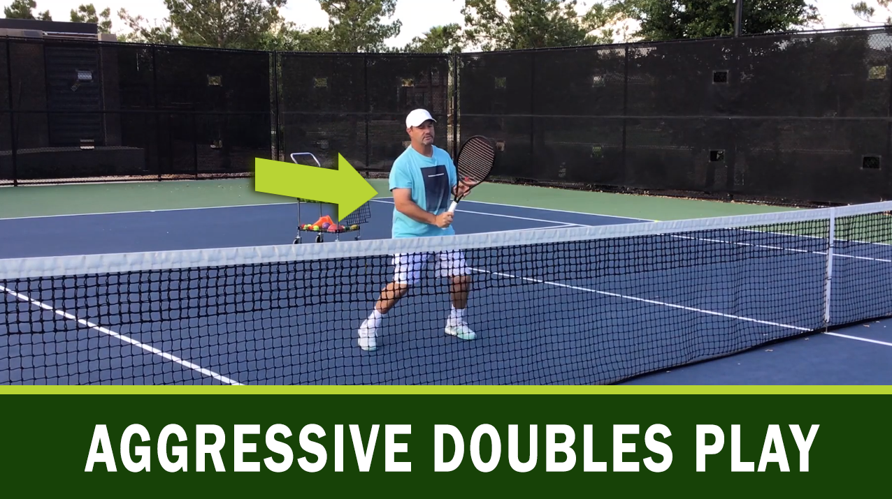 Aggressive Doubles Play