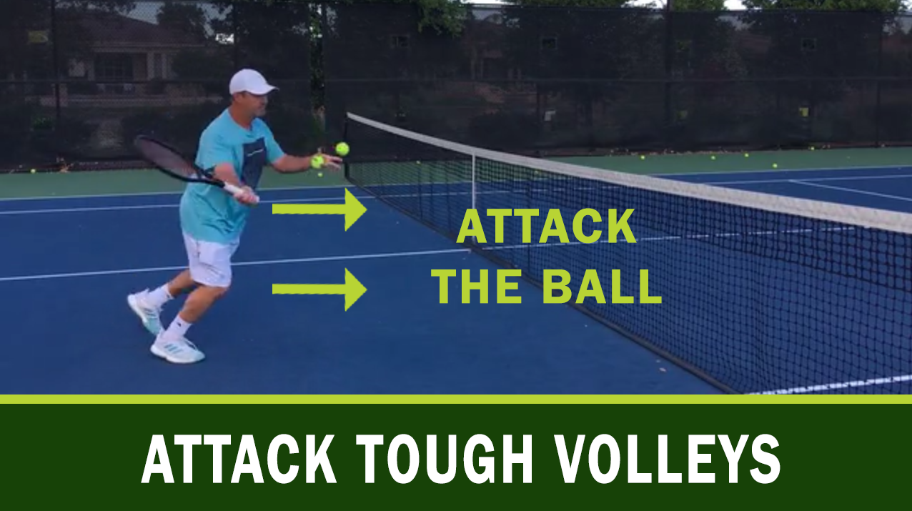 Attack Tough Volleys