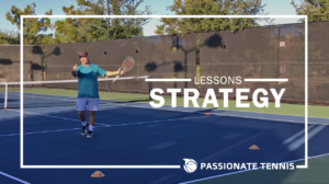 Passionate Tennis Lessons - Strategy