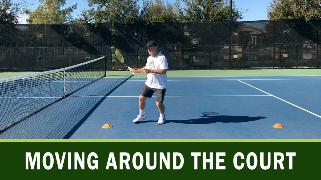 Moving Around the Court Passionate Tennis